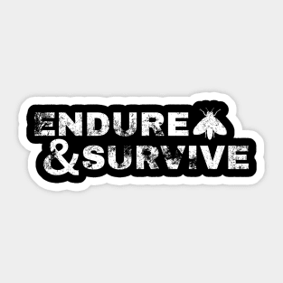 Endure & Survive Sticker